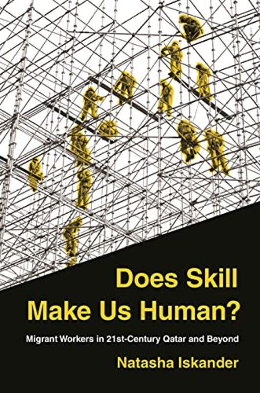 

Does Skill Make Us Human by Natasha Iskander-Paperback