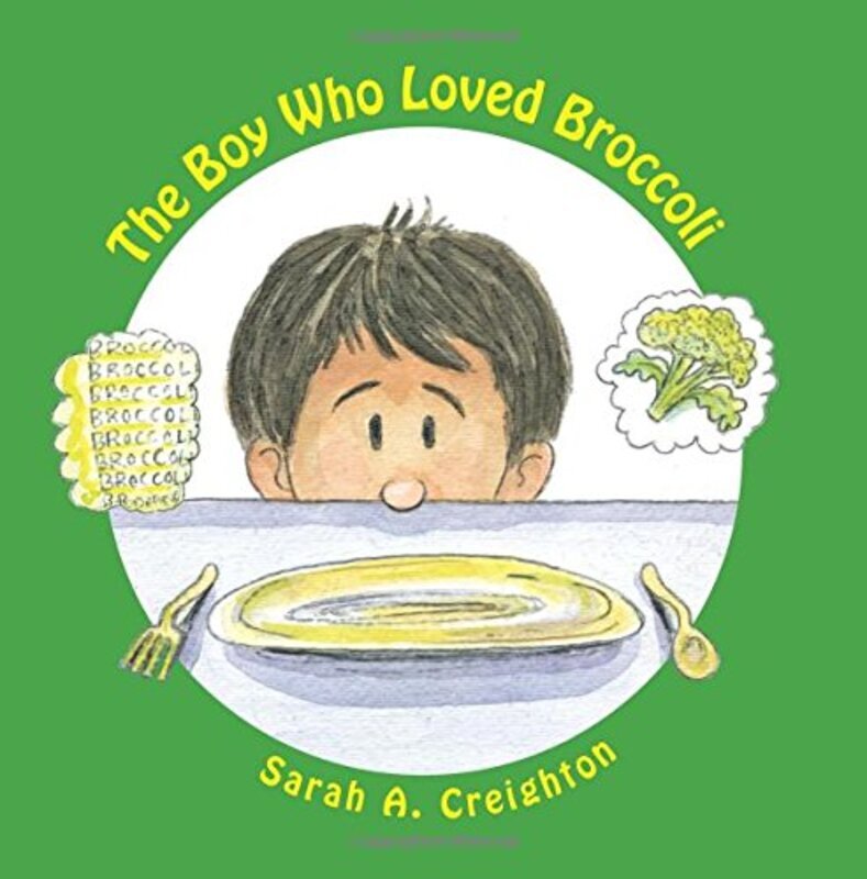 The Boy Who Loved Broccoli , Paperback by Hamilton, Gene L - Creighton, Sarah A