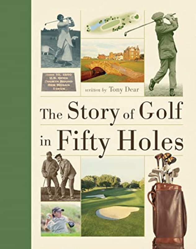 

Story Of Golf In Fifty Holes By Dear Tony - Paperback