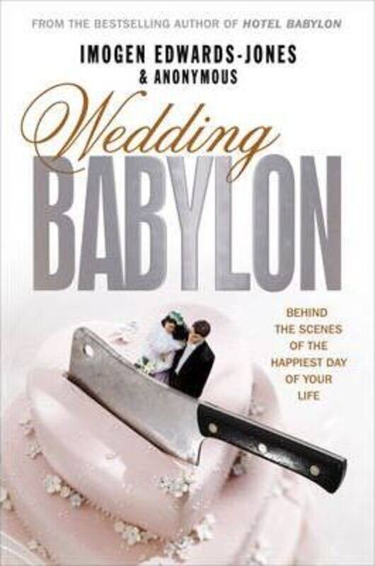 

^(C) Wedding Babylon.paperback,By :Imogen Edwards-Jones