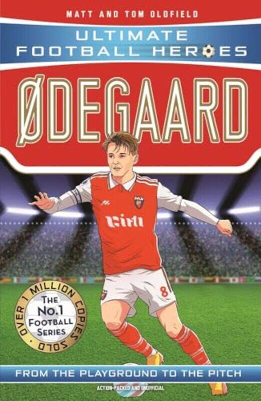 

Odegaard Ultimate Football Heroes - The No1 Football Series Collect Them All By Oldfield Matt And Tom - Heroes Ultimate Football - Paperback