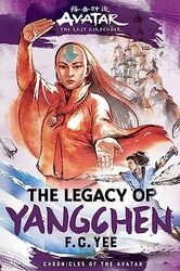 Avatar The Last Airbender The Legacy Of Yangchen Chronicles Of The Avatar Book 4 By Yee, F. C. - Hardcover