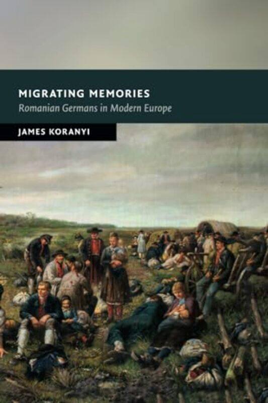 

Migrating Memories by James University of Durham Koranyi-Paperback