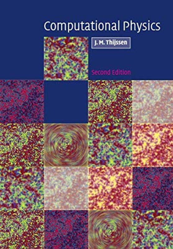 

Computational Physics by Jos Technische Universiteit Delft, The Netherlands Thijssen-Paperback