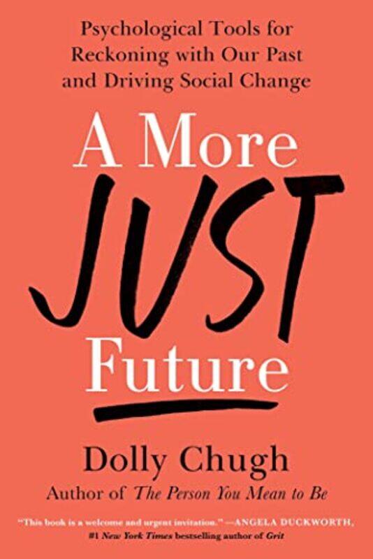 

A More Just Future by Dolly Chugh-Hardcover