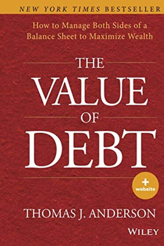 

The Value of Debt by Thomas J Anderson-Hardcover