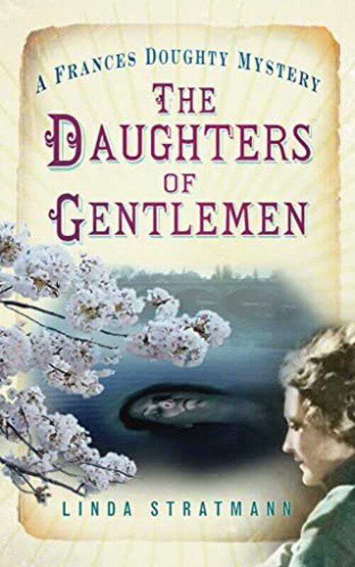 

The Daughters of Gentlemen by Linda Stratmann-Paperback