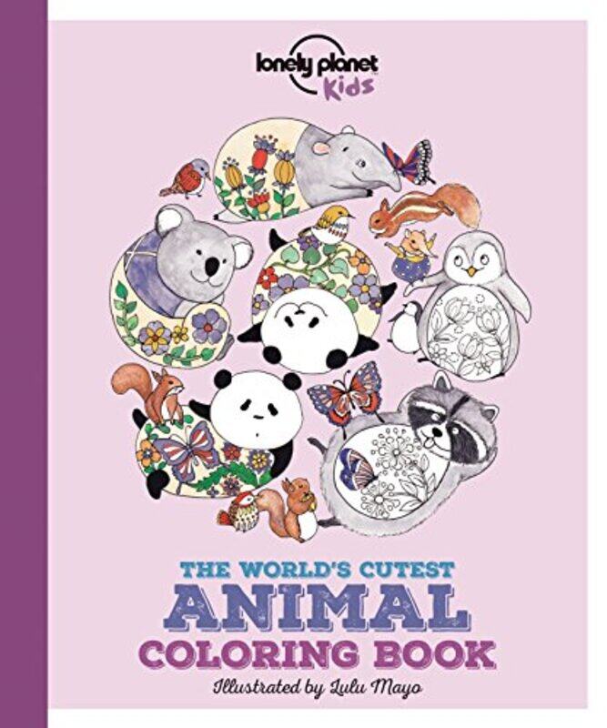 

The World's Cutest Animal Colouring Book,Paperback,by:Lonely Planet Kids - Feroze, Jen - Mayo, Lulu