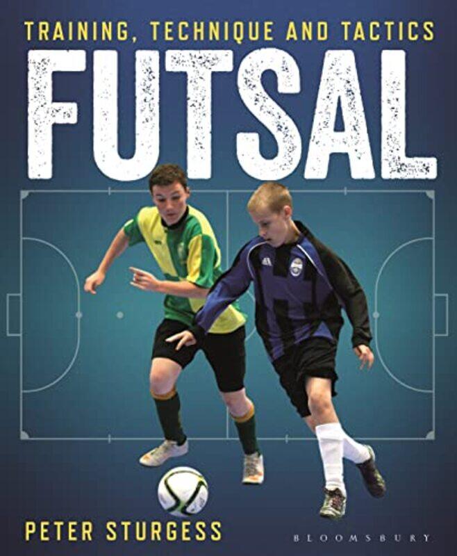 

Futsal by Peter Sturgess-Paperback