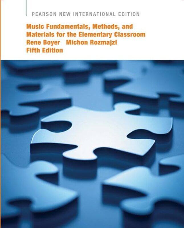 

Music Fundamentals Methods and Materials for the Elementary Classroom Teacher by Louise Spilsbury-Paperback