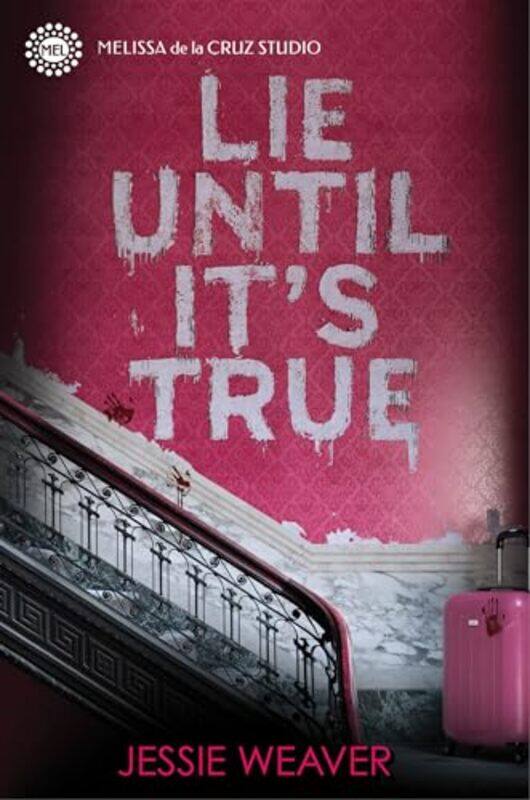 

Lie Until Its True By Weaver Jessie - Hardcover