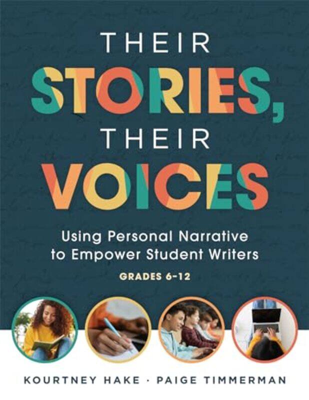 

Their Stories Their Voices Using Pers By Hake Kourtney - Paperback