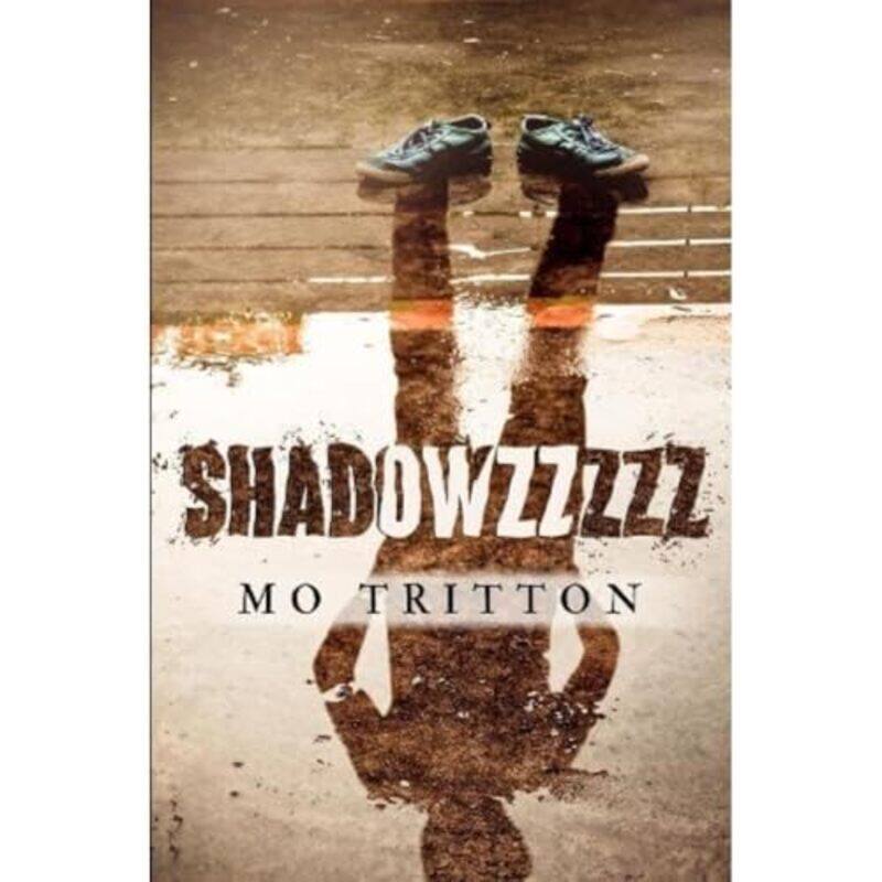 

SHADOWzzzzz by Mo Tritton-Paperback