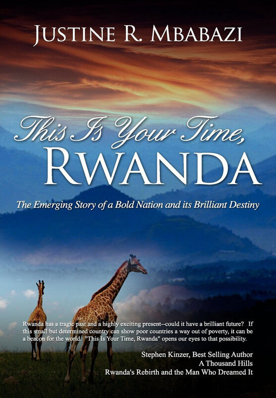 

This is Your Time, Rwanda, Hardcover Book, By: Mbabazi Justine R.