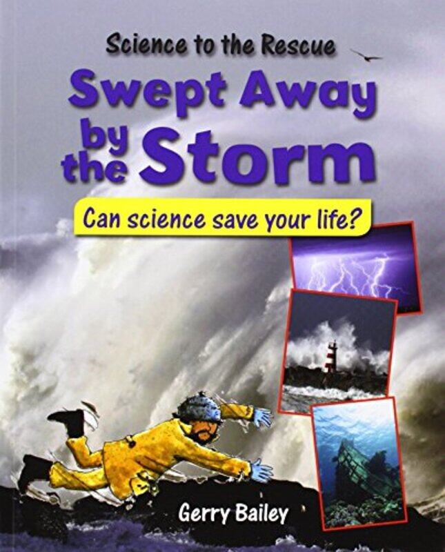 

Swept Away by the Storm by Gerry Bailey-Paperback