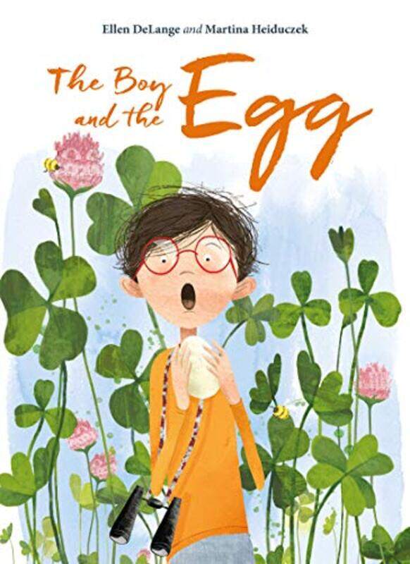 

Boy and the Egg by Ellen DeLangeMartina Heiduczek-Hardcover