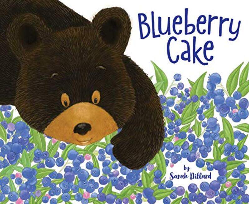 

Blueberry Cake by Sarah DillardSarah Dillard-Hardcover