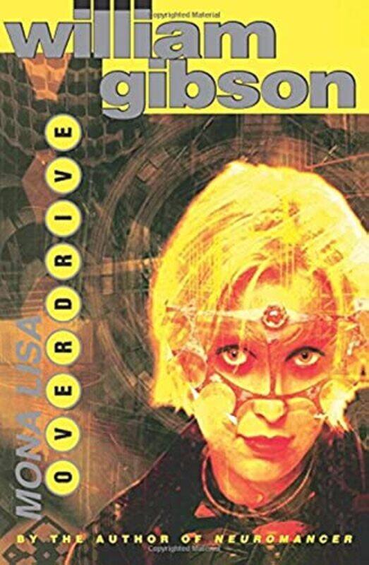 

Mona Lisa Overdrive by William Gibson-Paperback