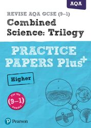 Pearson REVISE AQA GCSE (9-1) Combined Science Trilogy Higher Practice Papers Plus: for home learnin , Paperback by Hoare, Stephen