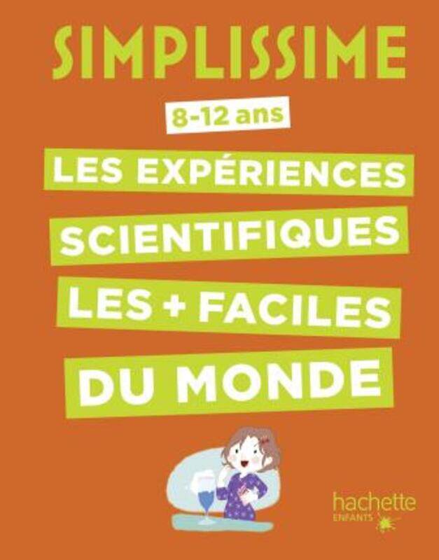 

Simplissime -Les experiences scientifiques les + faciles du monde