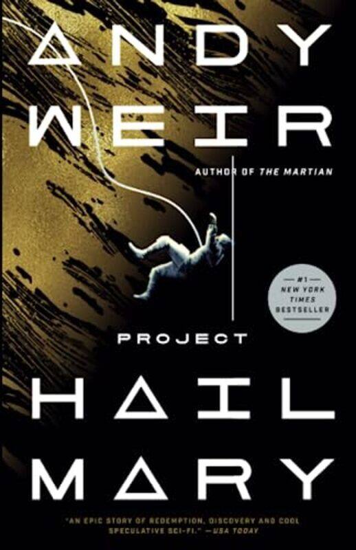 

Project Hail Mary A Novel By Weir, Andy Paperback