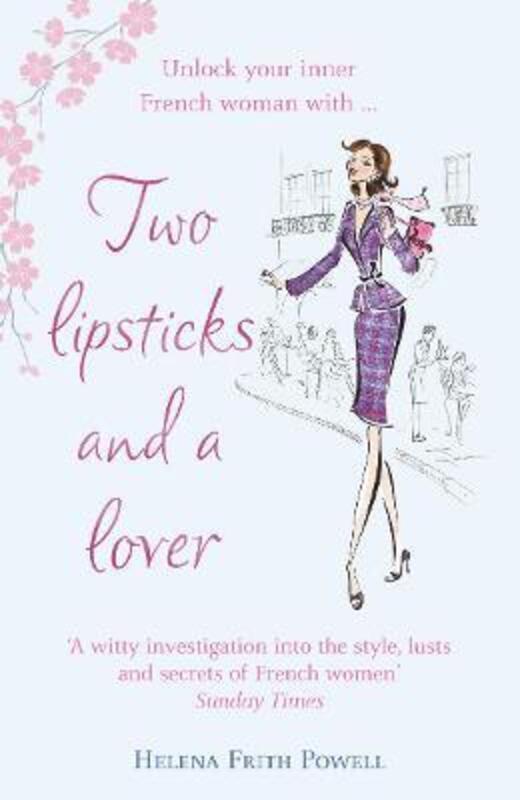 Two Lipsticks and a Lover.paperback,By :Helena Frith Powell