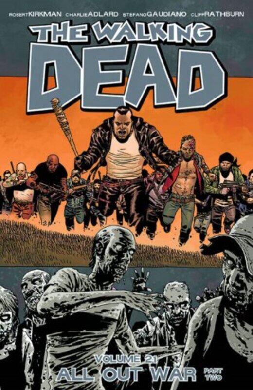 

The Walking Dead Volume 21 All Out War Part 2 by Robert Kirkman-Paperback