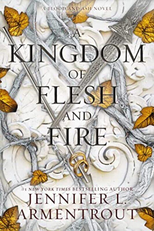 

A Kingdom of Flesh and Fire by Jennifer L Armentrout-Hardcover