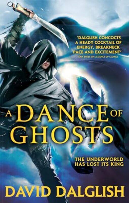 

A Dance of Ghosts by David Dalglish-Paperback