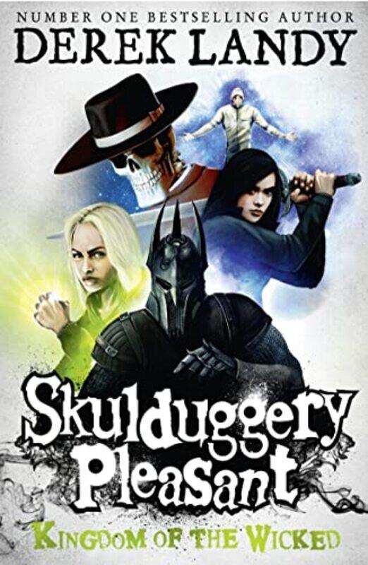 

Skulduggery Pleasant: Kingdom of the Wicked,Paperback by Derek Landy