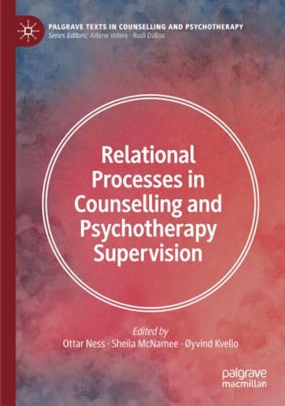 

Relational Processes in Counselling and Psychotherapy Supervision by Leo Rutherford-Paperback