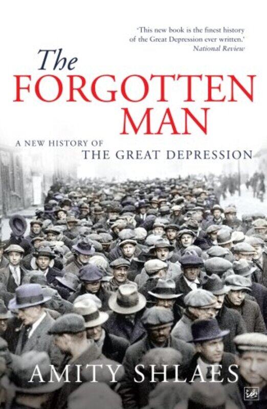 

The Forgotten Man by Amity Shlaes-Paperback