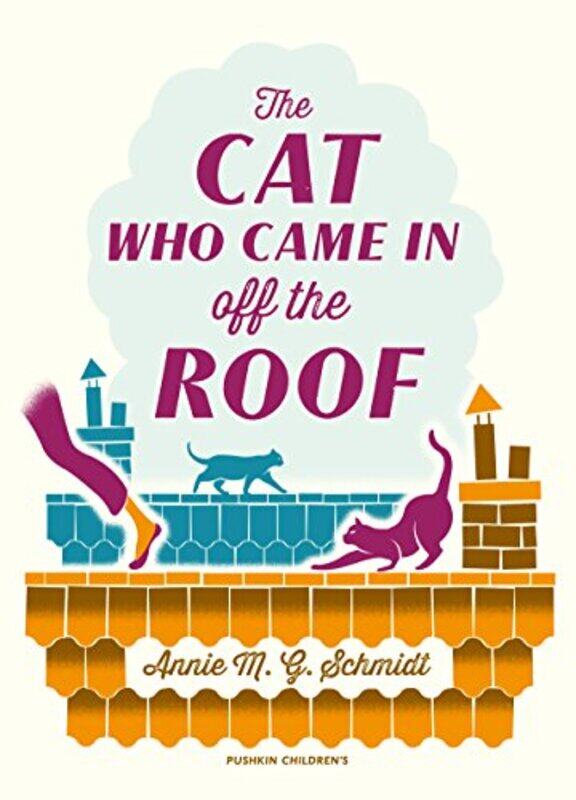 

The Cat Who Came in Off the Roof by Annie SchmidtDavid Colmer-Paperback