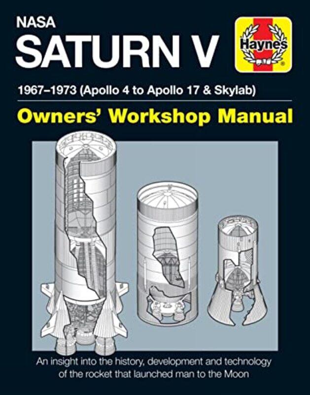 

NASA Saturn V Owners Workshop Manual by Michael Kerrigan-Hardcover