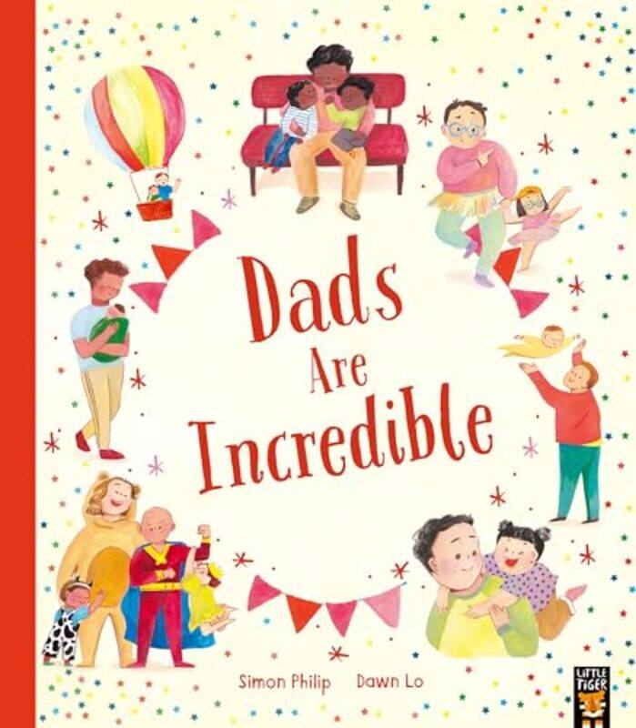 

Dads Are Incredible by Simon PhilipDawn Lo-Paperback