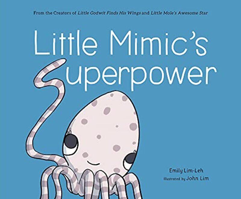 

Little Mimic’s Superpower by Emily Lim-LehJohn Lim-Hardcover