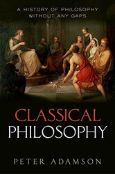 Classical Philosophy by Peter , Ludwig-Maximilians-Universitat Munchen Adamson-Hardcover