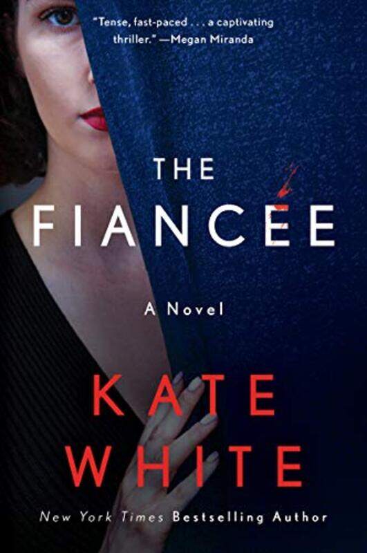 

The Fiancee by Kate White-Hardcover