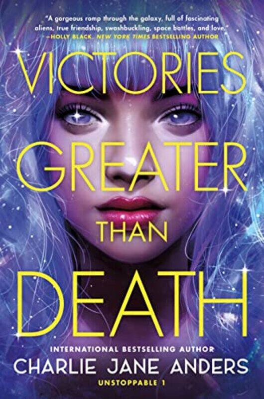 

Victories Greater Than Death by Charlie Jane Anders-Paperback
