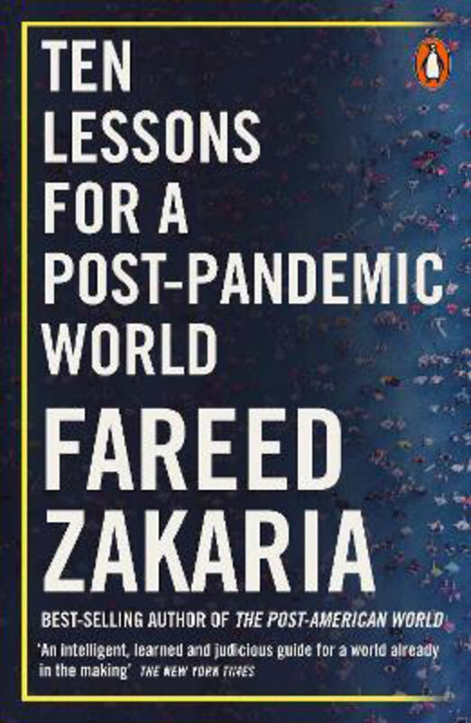 

Ten Lessons for a Post-Pandemic World, Paperback Book, By: Fareed Zakaria