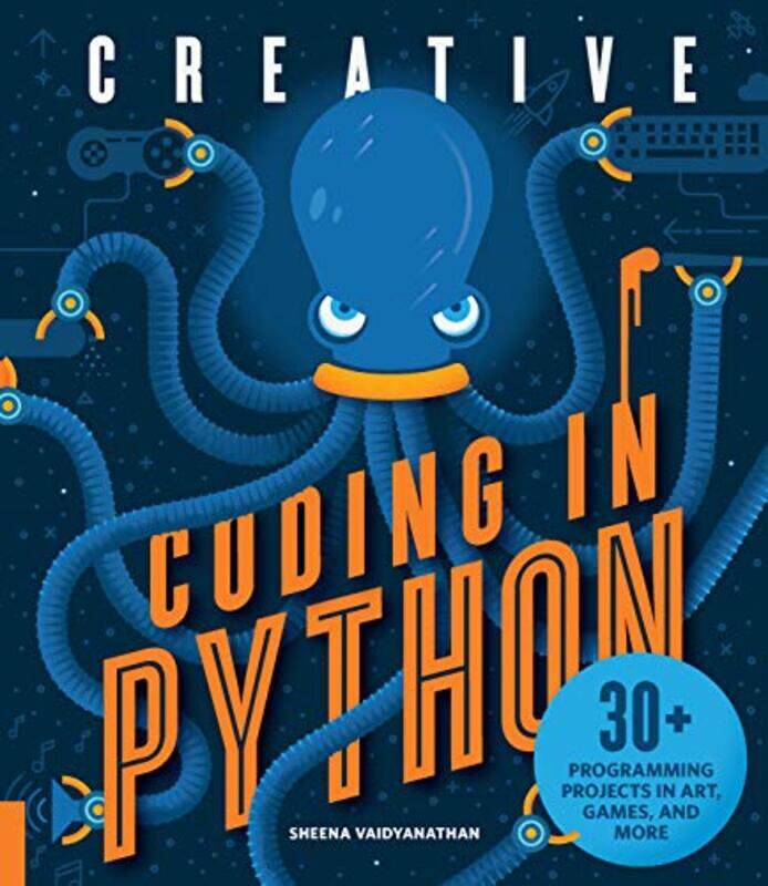 

Creative Coding in Python by Rita DeMariaBriana BogueVeronica Haggerty-Paperback