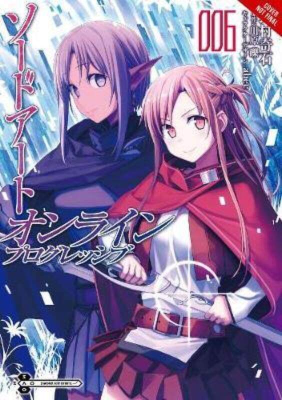 

Sword Art Online Progressive, Vol. 6 (Manga),Paperback,By :Reki Kawahara