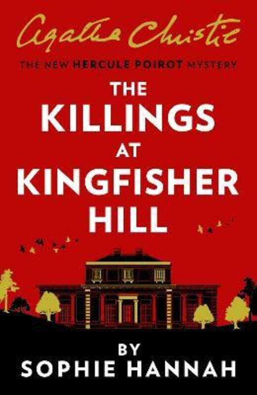 

The Killings at Kingfisher Hill: The New Hercule Poirot Mystery.paperback,By :Hannah, Sophie - Christie, Agatha