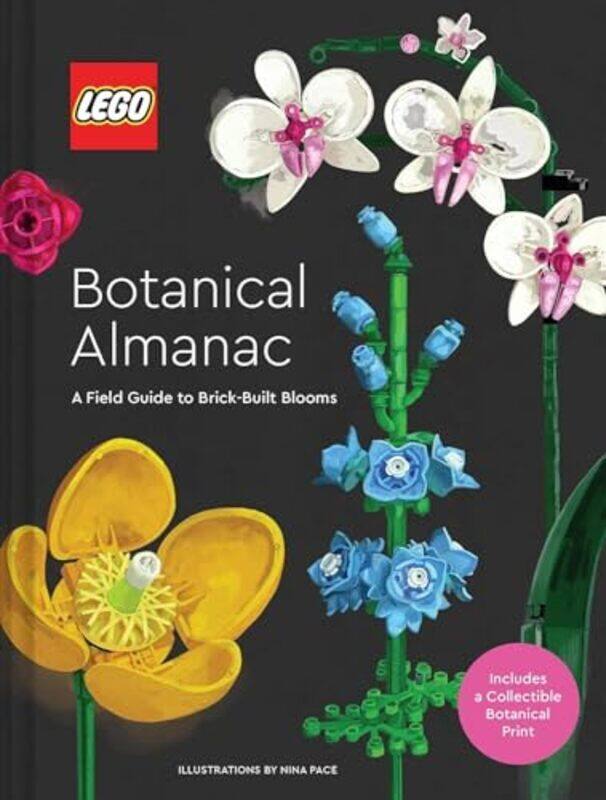 

Lego Botanical Almanac A Field Guide To Brickbuilt Blooms By Lego - Hardcover