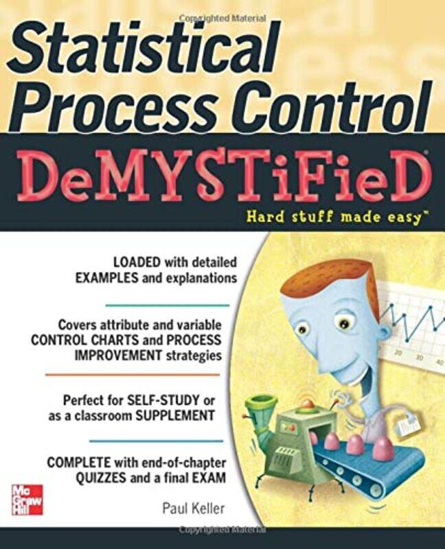 

Statistical Process Control Demystified