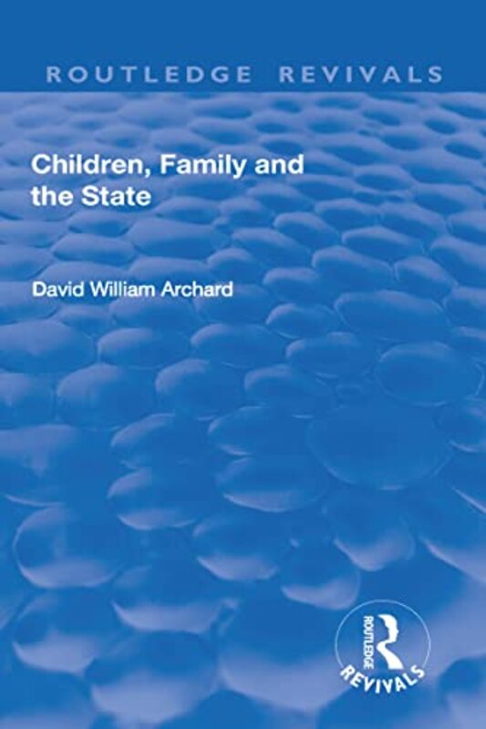 Children Family and the State by David William Archard-Paperback