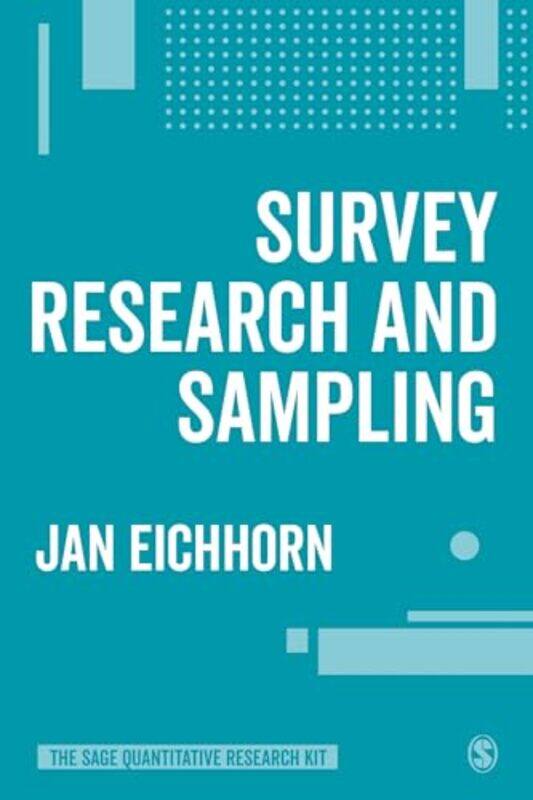 

Survey Research and Sampling by Jan Eichhorn-Paperback