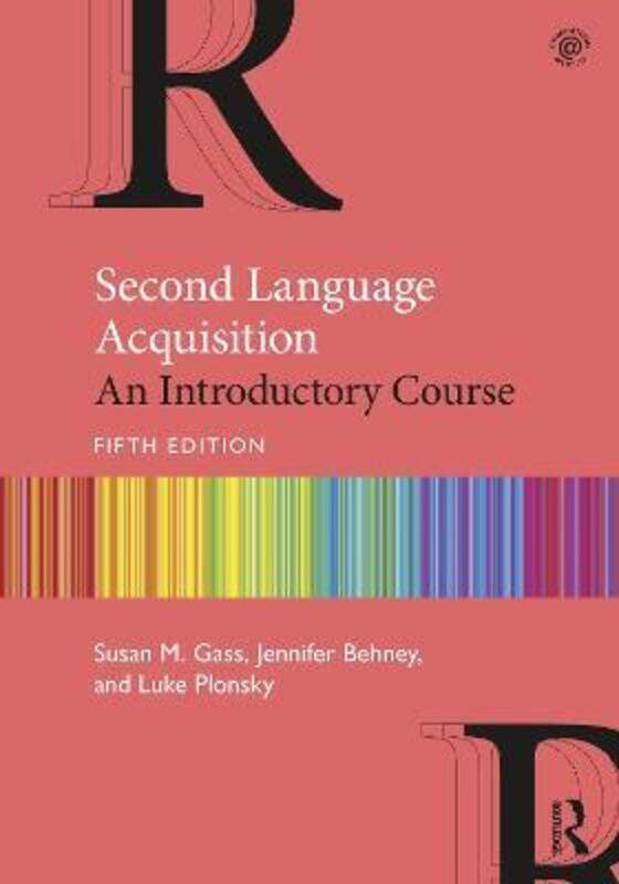 

Second Language Acquisition: An Introductory Course.paperback,By :Gass, Susan M. (Michigan State University, USA) - Behney, Jennifer (Youngstown State