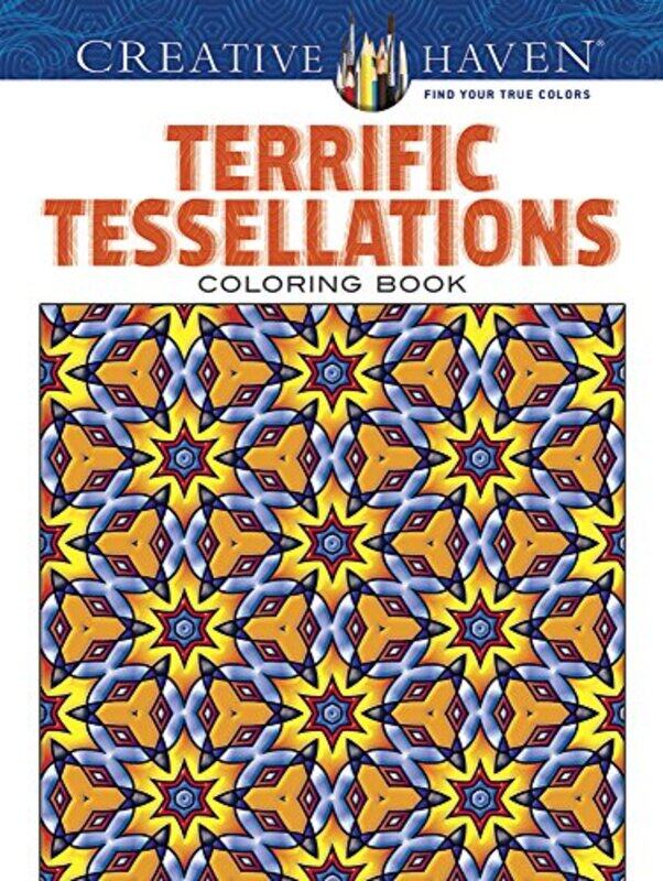 

Creative Haven Terrific Tessellations Coloring Book,Paperback,by:Alves, John