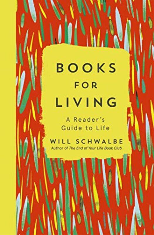 

Books for Living by Will Schwalbe-Paperback
